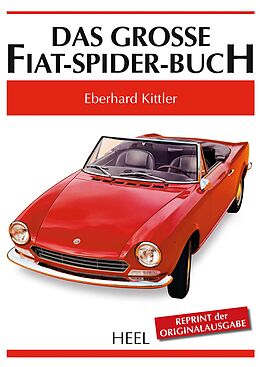 Fester Einband Das große Fiat-Spider-Buch von Eberhard Kittler
