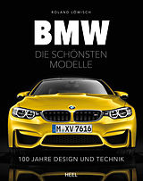 E-Book (epub) BMW - Die schönsten Modelle von Roland Löwisch