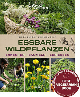 Kartonierter Einband Essbare Wildpflanzen - Erkennen, Sammeln, Genießen von Daniel Baer, Diego Gardón
