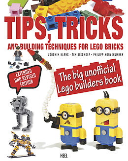 Kartonierter Einband Tips,Tricks and Building Techniques for LEGO® bricks von Joachim Klang, Philipp Honvehlmann, Tim Bischoff
