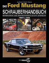 Fester Einband Das Ford Mustang Schrauberhandbuch von Jay/ Haynes Storer