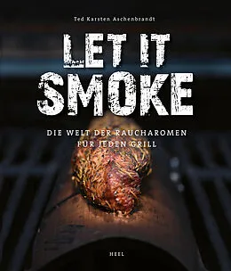 E-Book (epub) Let it smoke von Ted Karsten Aschenbrandt