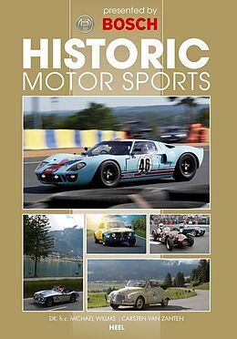 Fester Einband Historic Motor Sports N° 12 von Michael Dr. h.c. Willms, Carsten van Zanten