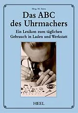 Fester Einband Das ABC des Uhrmachers von 