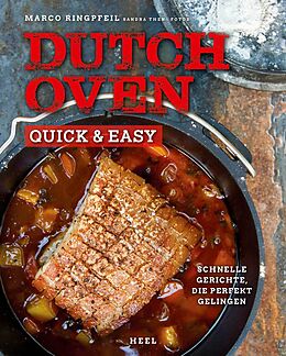 Fester Einband Dutch Oven quick &amp; easy von Marco Ringpfeil