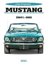 Fester Einband Das Original: Ford Mustang 1964 1/2 bis 1966 von Colina Date