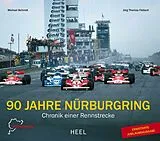 Fester Einband 90 Jahre Nürburgring von Michael Behrndt, Jörg Thomas Födisch