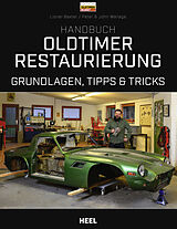 Fester Einband Handbuch Oldtimer-Restaurierung von Lionel Baxter, Peter Wallage, John Wallage