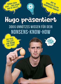 E-Book (epub) Hugo präsentiert 300 g unnützes Wissen für dein Nonsens-Know-How von Hugo André