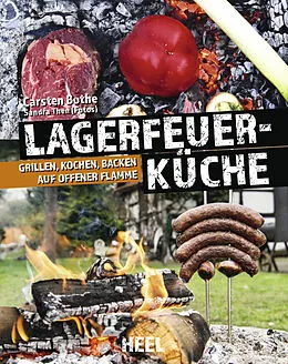 E-Book (epub) Faszination Lagerfeuer-Küche von Carsten Bothe