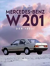 Fester Einband Mercedes-Benz W 201 von Stefan Commertz