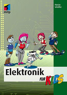 E-Book (pdf) Elektronik für Kids von Florian Schäffer