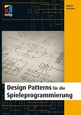 E-Book (pdf) Design Patterns für die Spieleprogrammierung von Robert Nystrom
