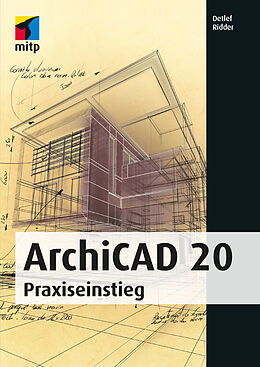 Kartonierter Einband ArchiCAD 20 von Detlef Ridder