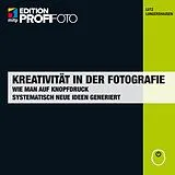 E-Book (pdf) Kreativität in der Fotografie von Lutz Lungershausen