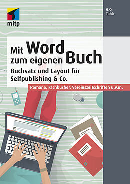 E-Book (epub) Mit Word zum eigenen Buch von G. O. Tuhls