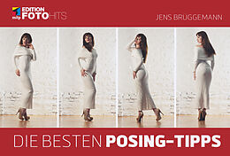 Kartonierter Einband Die besten Posing-Tipps von Jens Brüggemann