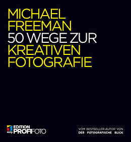 E-Book (pdf) 50 Wege zur kreativen Fotografie von Michael Freeman