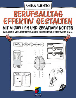 E-Book (pdf) Berufsalltag effektiv gestalten mit visuellen und kreativen Notizen von Angela Altenbeck