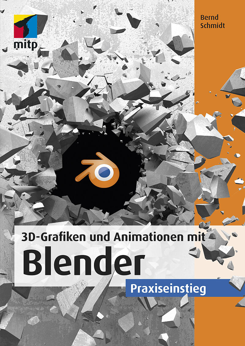 3d Grafiken Und Animationen Mit Blender Bernd Schmidt Buch Kaufen Ex Libris