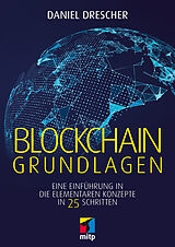 Kartonierter Einband Blockchain Grundlagen von Daniel Drescher