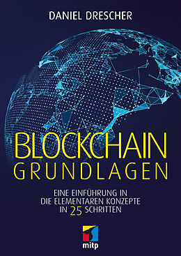 Kartonierter Einband Blockchain Grundlagen von Daniel Drescher
