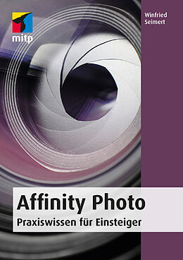 E-Book (epub) Affinity Photo von Winfried Seimert