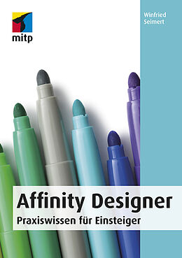 Kartonierter Einband Affinity Designer von Winfried Seimert