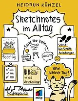 E-Book (epub) Sketchnotes im Alltag von Heidrun Künzel