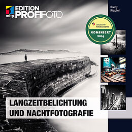E-Book (epub) Langzeitbelichtung und Nachtfotografie von Ronny Ritschel
