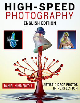 E-Book (pdf) High-Speed-Photography von Daniel Nimmervoll