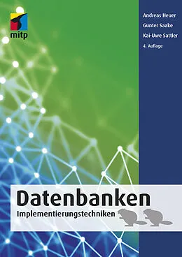 E-Book (epub) Datenbanken von Gunter Saake, Kai-Uwe Sattler, Andreas Heuer