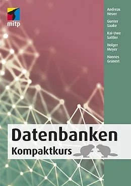 E-Book (epub) Datenbanken von Andreas Heuer, Kai-Uwe Sattler, Gunter Saake