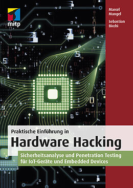 E-Book (pdf) Praktische Einführung in Hardware Hacking von Marcel Mangel, Sebastian Bicchi
