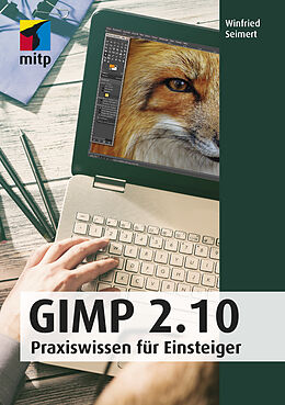 Kartonierter Einband GIMP 2.10 von Winfried Seimert