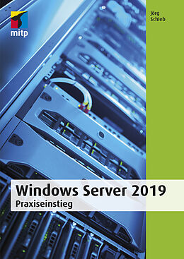 Kartonierter Einband Windows Server 2019 von Jörg Schieb