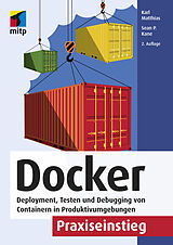 E-Book (pdf) Docker Praxiseinstieg von Karl Matthias, Sean P. Kane