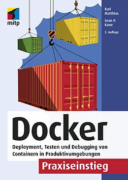E-Book (epub) Docker Praxiseinstieg von Matthias Karl, Sean P. Kane
