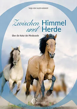 E-Book (epub) Zwischen Himmel und Herde von Tanja von Salzen-Märkert