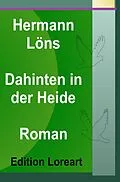 E-Book (epub) Dahinten in der Heide von Hermann Löns