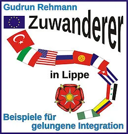 E-Book (epub) Zuwanderer in Lippe von Gudrun Rehmann