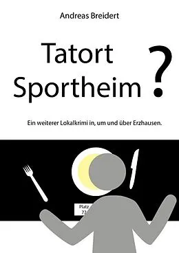 E-Book (epub) Tatort Sportheim? von Andreas Breidert