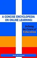 E-Book (epub) A Concise Encyclopedia on Online Learning von Kevin Jon Johnson