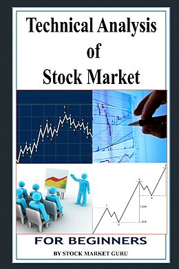 eBook (epub) Technical Analysis of Stock Market for Beginners de Stock Market Guru