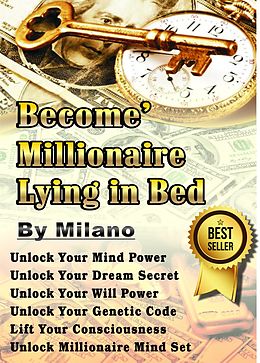 E-Book (epub) Become' Millionaire Lying in Bed von Milano