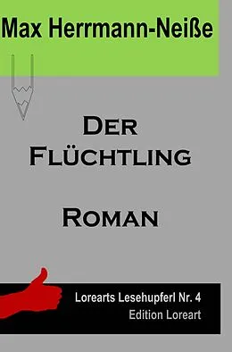 E-Book (epub) Der Flüchtling von Max Herrmann-Neiße