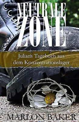 E-Book (epub) Neutrale Zone von Marlon Baker