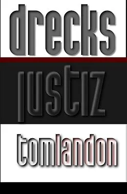 E-Book (epub) Drecksjustiz von Tom Landon