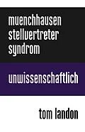 E-Book (epub) Münchhausen-Stellvertreter-Syndrom von Tom Landon