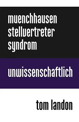 E-Book (epub) Münchhausen-Stellvertreter-Syndrom von Tom Landon